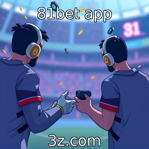 81bet app : O papel das microtransações na indústria de jogos